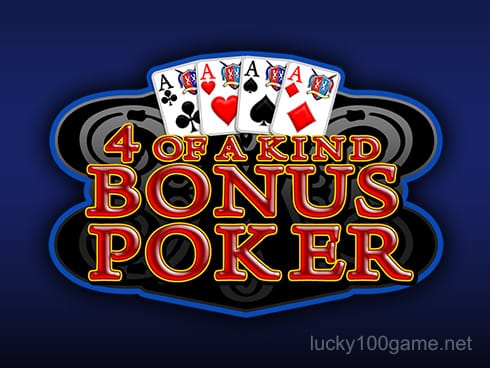 4 of a Kind Bonus Poker