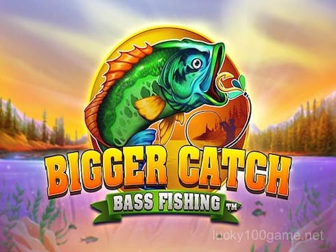Bigger Catch Bass Fishing