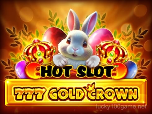 Hot Slot_ 777 Gold Crown Easter Jackpots